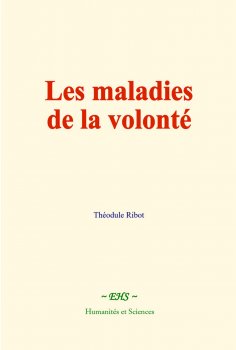 ebook: Les maladies de la volonté