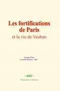 eBook: Les fortifications de Paris et la vie de Vauban