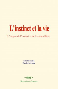 ebook: L’instinct et la vie