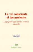eBook: La vie consciente et inconsciente