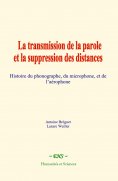 eBook: La transmission de la parole et la suppression des distances