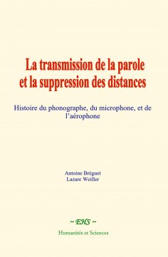 eBook: La transmission de la parole et la suppression des distances