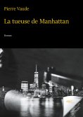 ebook: La tueuse de Manhattan