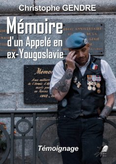 eBook: Mémoire d'un appelé en ex-Yougoslavie