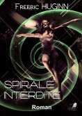 eBook: Spirale Interdite