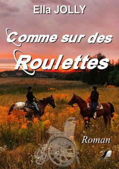 eBook: Comme sur des Roulettes