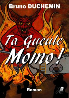 eBook: Ta Gueule Momo !