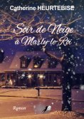 ebook: Soir de Neige à Marly-le-Roi
