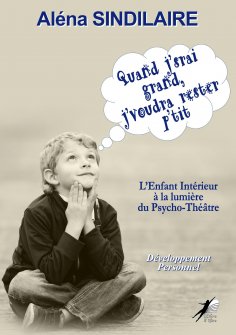eBook: Quand j’srai grand, j’voudra rester p’tit