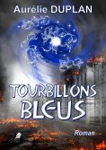 ebook: Tourbillons Bleus