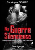 ebook: Ma guerre silencieuse