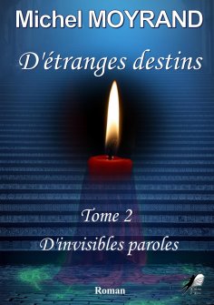 eBook: D’étranges destins - Tome 2