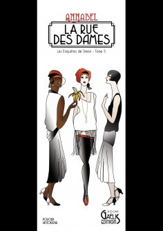 ebook: Les Enquêtes de Simon - Tome 5 - La Rue des Dames