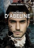 eBook: Les chemins d'Abeline - Tome 3 - Samuel