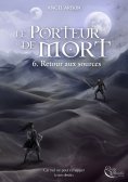 eBook: Le Porteur de Mort - Tome 6