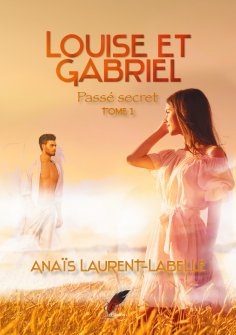 eBook: Louise et Gabriel tome 1