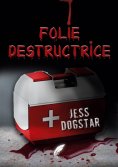 ebook: Folie destructrice