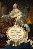 eBook: Louis XVI et sa cour