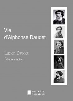 eBook: Vie d'Alphonse Daudet