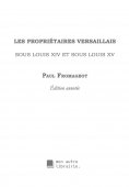 eBook: Les propriétaires versaillais sous Louis XIV et sous Louis XV