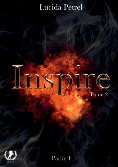 eBook: Inspire - Tome 2 Partie 1