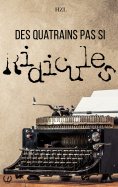 ebook: Des quatrains pas si ridicules