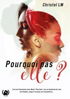eBook: Pourquoi pas elle ?