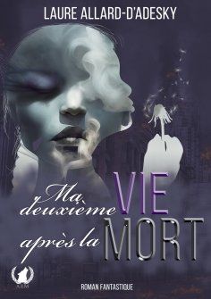 eBook: Ma deuxième vie après la mort