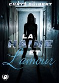 eBook: La haine et l'amour
