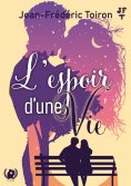 eBook: L'espoir d'une vie