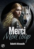 eBook: Merci, mon loup