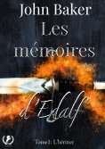 eBook: Les mémoires d'Edalf - Tome 1