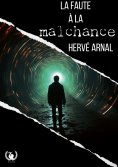 eBook: La faute à la malchance