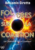 eBook: Foudres sur la coalition - Tome 1
