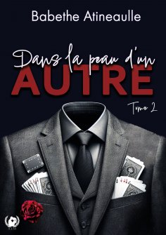 eBook: Dans la peau d'un autre - Tome 2