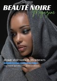 eBook: Beauté Noire Magazine - Avril 2024