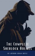 eBook: Arthur Conan Doyle: The Complete Sherlock Holmes