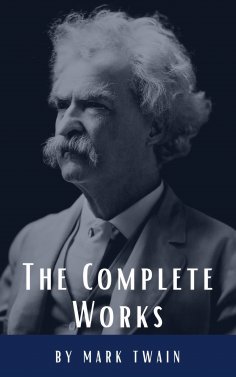 eBook: The Complete Works of Mark Twain