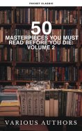 eBook: 50 Masterpieces You Must Read Before You Die: Volume 2