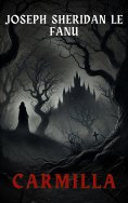 eBook: Carmilla: The Timeless Vampire Tale That Inspired Dracula