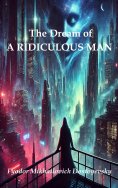 eBook: The Dream of a Ridiculous Man