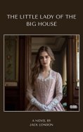 eBook: The Little Lady of the Big House