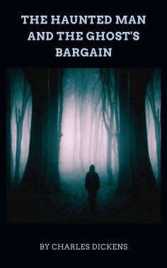ebook: The Haunted Man and the Ghost's Bargain
