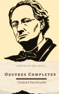 eBook: Charles Baudelaire: Oeuvres complètes