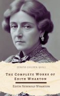 eBook: The Complete Works of Edith Wharton