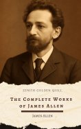 eBook: The Complete Works of James Allen