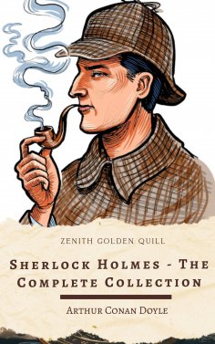 eBook: Sherlock Holmes: The Complete Collection