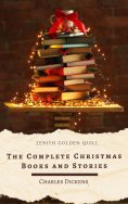 ebook: The Complete Christmas Books and Stories