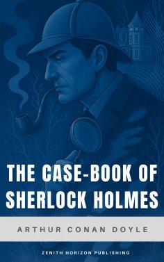 ebook: The Case-Book of Sherlock Holmes
