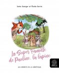 eBook: La super famille de Pauline, la lapine